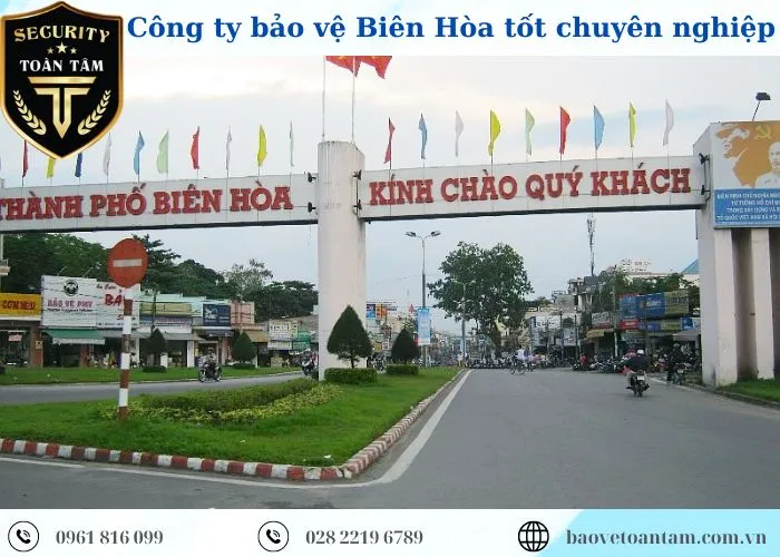 Công ty bảo vệ ở Biên Hòa tốt uy tín nhất dành cho bạn Công ty bảo vệ ở Biên Hòa tốt uy tín nhất dành cho bạn
