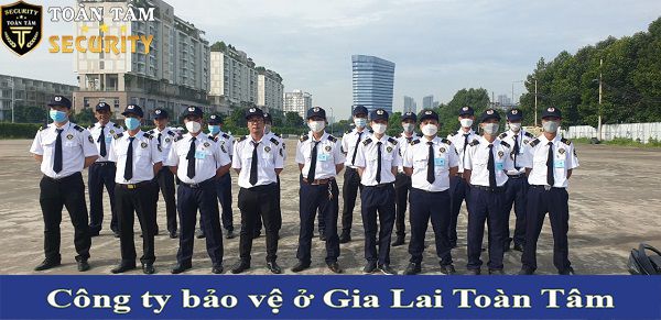 Công ty bảo vệ ở Gia Lai Toàn Tâm chất lượng giá rẻ 24/7 Công ty bảo vệ ở Gia Lai Toàn Tâm chất lượng giá rẻ 24/7