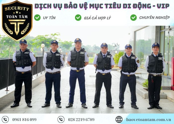 Thuê dịch vụ bảo vệ mục tiêu di động Toàn Tâm uy tín hiệu quả 24/24 Thuê dịch vụ bảo vệ mục tiêu di động Toàn Tâm uy tín hiệu quả 24/24