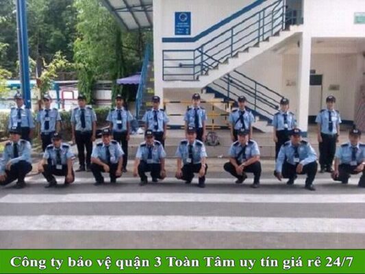 Công ty bảo vệ quận 3 uy tín giá rẻ chuyên nghiệp 24/7