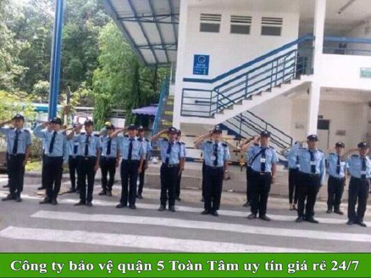 Công ty bảo vệ quận 5 uy tín an toàn và chuyên nghiệp 24/7