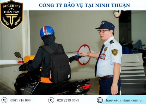 Công ty bảo vệ tại Ninh Thuận Toàn Tâm chuyên nghiệp 24/7